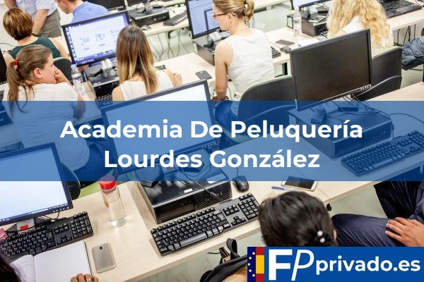 academia de peluquería lourdes gonzález